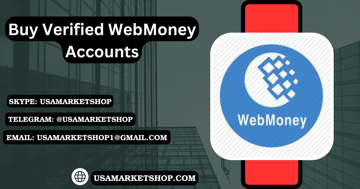 Buy Verified WebMoney Account